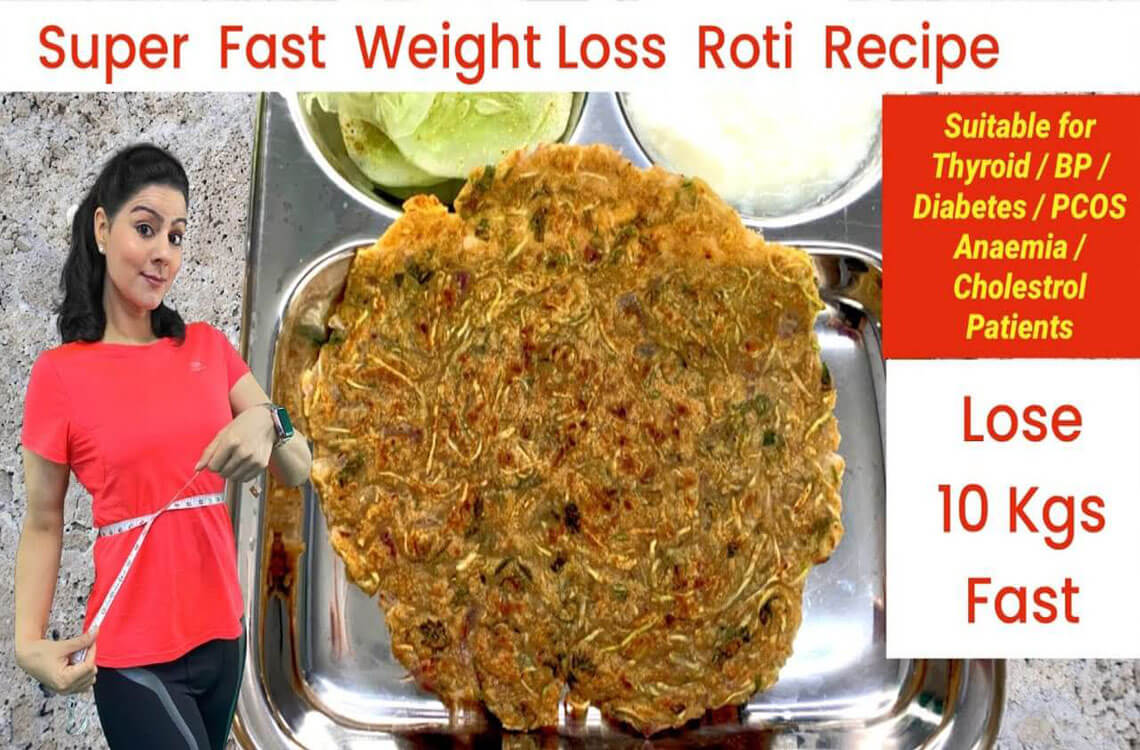 Super Fast Weight Loss Roti Recipe