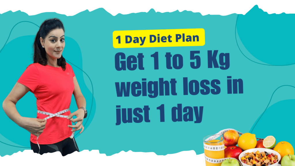 1 Day Diet Plan For Quick Weight Loss
