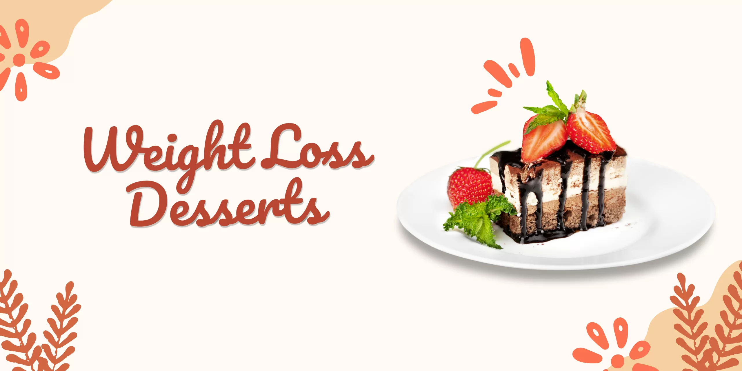 Weight Loss Desserts